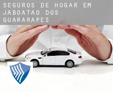 Seguros de hogar em  Jaboatão dos Guararapes
