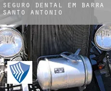Seguro dental em  Barra de Santo Antônio