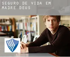Seguro de vida em  Madre de Deus
