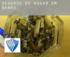 Seguros de hogar em  Barro