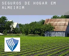 Seguros de hogar em Almeirim