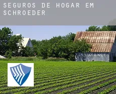 Seguros de hogar em  Schroeder