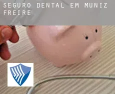Seguro dental em  Muniz Freire