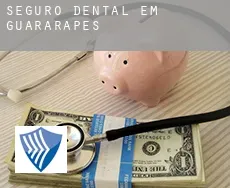 Seguro dental em  Guararapes