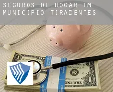 Seguros de hogar em  Municipio Tiradentes