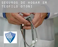 Seguros de hogar em  Teófilo Otoni