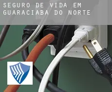 Seguro de vida em  Guaraciaba do Norte