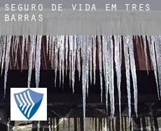 Seguro de vida em Três Barras