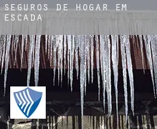 Seguros de hogar em  Escada