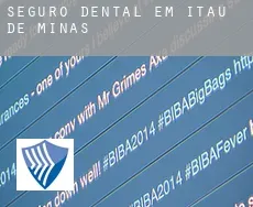 Seguro dental em  Itaú de Minas