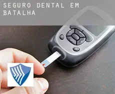 Seguro dental em  Batalha