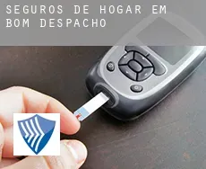 Seguros de hogar em  Bom Despacho
