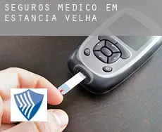 Seguros médico em  Estância Velha