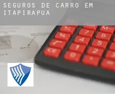 Seguros de carro em  Itapirapuã