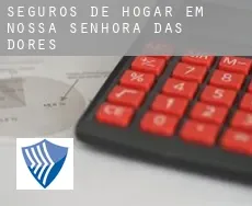 Seguros de hogar em  Nossa Senhora das Dores