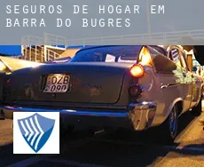 Seguros de hogar em  Barra do Bugres
