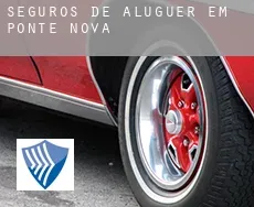 Seguros de aluguer em  Ponte Nova