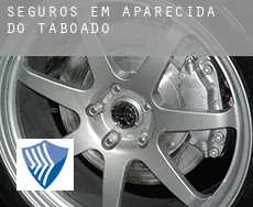 Seguros em  Aparecida do Taboado