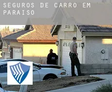 Seguros de carro em  Paraíso
