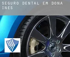 Seguro dental em  Dona Inês