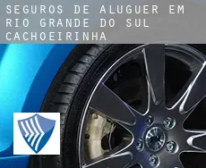 Seguros de aluguer em  Cachoeirinha (Rio Grande do Sul)