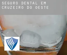 Seguro dental em Cruzeiro do Oeste