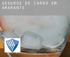 Seguros de carro em  Amarante