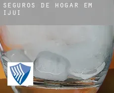 Seguros de hogar em  Ijuí