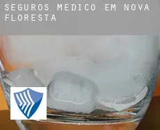 Seguros médico em  Nova Floresta