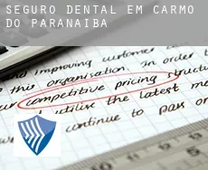 Seguro dental em  Carmo do Paranaíba