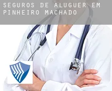 Seguros de aluguer em  Pinheiro Machado
