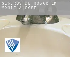 Seguros de hogar em  Monte Alegre