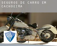 Seguros de carro em  Cachoeira