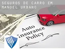 Seguros de carro em  Manoel Urbano