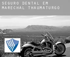 Seguro dental em  Marechal Thaumaturgo