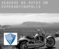 Seguros de autos em  Esperantinópolis