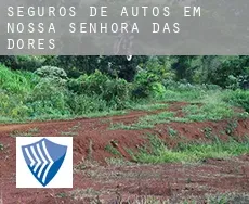 Seguros de autos em  Nossa Senhora das Dores