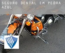 Seguro dental em  Pedra Azul