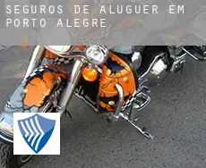 Seguros de aluguer em  Porto Alegre