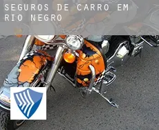 Seguros de carro em  Rio Negro