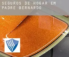 Seguros de hogar em  Padre Bernardo
