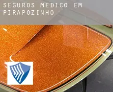Seguros médico em  Pirapozinho