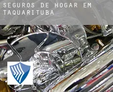 Seguros de hogar em  Taquarituba