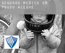 Seguros médico em  Pouso Alegre