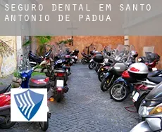 Seguro dental em  Santo Antônio de Pádua