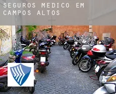 Seguros médico em  Campos Altos