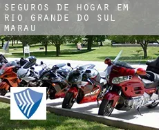 Seguros de hogar em  Marau (Rio Grande do Sul)