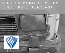 Seguros médico em  Bom Jesus do Itabapoana