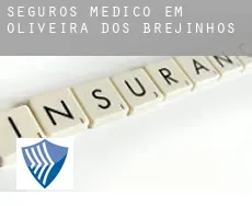 Seguros médico em  Oliveira dos Brejinhos
