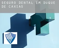 Seguro dental em  Duque de Caxias